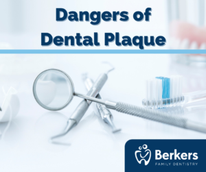 Dental tools below text "Dangers of Dental Plaque