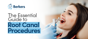 The Essential Guide to Root Canal Procedures